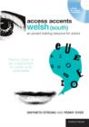 Access Accents: Welsh (south) : An Accent Training Resource for Actors - Book