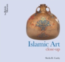 Islamic Art : Close-Up - Book