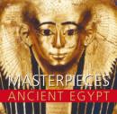 Masterpieces of Ancient Egypt - Book