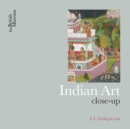 Indian Art : Close-Up - Book