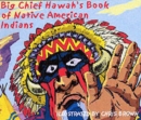 Chief Hawah's Book of Native American Indians - Book