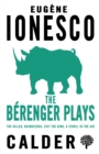 The Berenger Plays : The Killer, Rhinocerous, Exit the King, Strolling in the Air - Book