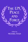 The UN, Peace and Force - Book