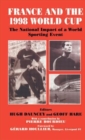 France and the 1998 World Cup : The National Impact of a World Sporting Event - Book