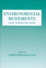 Environmental Movements : Local, National and Global - Book