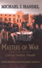 Masters of War : Classical Strategic Thought - Book