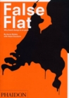 False Flat : Why Dutch Design is so Good - Book