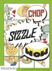 Chop, Sizzle, Wow : The Silver Spoon Comic Cookbook - Book