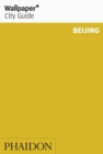 Wallpaper* City Guide Beijing 2015 - Book