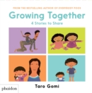 Growing Together : 4 Stories to Share - Book