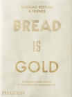 Bread Is Gold - Book