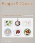 Simple & Classic : 123 Step-by-Step Recipes - Book