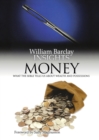 Money : What the Bible Tells Us About Wealth and Possessions - Book