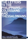 The Letters to the Philippians, Colossians and Thessalonians - Book
