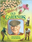Tales of the Old Gardeners - Book