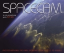 Spacecam : Photographing the Final Frontier - Book