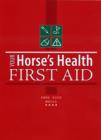Your Horses Health First Aid - Book