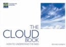 The Cloud Book : How to Understand the Skies - Book