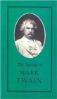 The Sayings of Mark Twain - Book