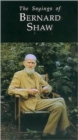The Sayings of George Bernard Shaw - Book