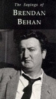 The Sayings of Brendan Behan - Book