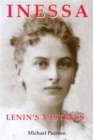 Inessa : Lenin's Mistress - Book