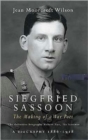 Siegfried Sassoon : Making of a War Poet v. 1 - Book