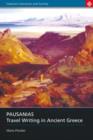 Pausanias : Travel Writing in Ancient Greece - Book