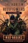 Harlem Hellfighters : The extraordinary story of the legendary black regiment of World War I - Book