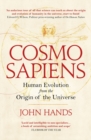 Cosmosapiens : Human Evolution from the Origin of the Universe - Book