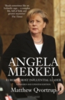 Angela Merkel : Europe's Most Influential Leader [Expanded and Updated Edition] - Book