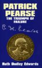 Patrick Pearse : The Triumph of Failure - Book