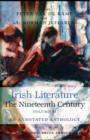 Irish Literature in the Nineteenth Century : An Annotated Anthology v. 3 - Book