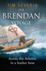 The Brendan Voyage : Across the Atlantic in a leather boat - Book