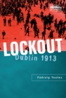 Lockout Dublin 1913 - eBook