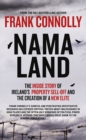 NAMA Land : The Inside Story of Ireland’s Property Sell-Off and the Creation of a New Elite - Book
