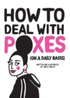 How to Deal with Poxes (on a Daily Basis) - Book