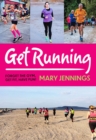 Get Running : Forget the gym, get fit, have fun! - Book
