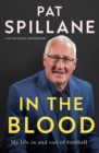 In the Blood : My life in, and out, of football - Book