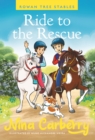 Rowan Tree Stables 1 : Ride to the Rescue - Book