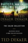 The Caleb Collection : Blessed Child and A Man Called Blessed - eBook