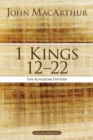 1 Kings 12 to 22 : The Kingdom Divides - Book