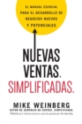 Nuevas ventas. Simplificadas. : El manual esencial para el desarrollo de posibles y nuevos negocios - Book
