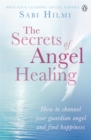 The Secrets of Angel Healing - Book