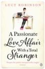 A Passionate Love Affair with a Total Stranger - Book