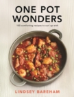 One Pot Wonders : Easy and delicious feasting without the hassle - Book