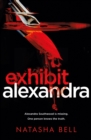 Exhibit Alexandra : This is no ordinary psychological thriller - Book