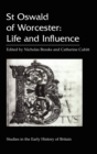 St. Oswald of Worcester : Life and Influence - Book
