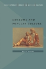 Museums and Popular Culture - Book