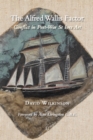 The Alfred Wallis Factor : Conflict in Post-War St Ives Art - eBook